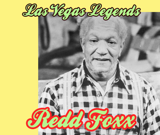 Redd Foxx / Las Vegas Headliner