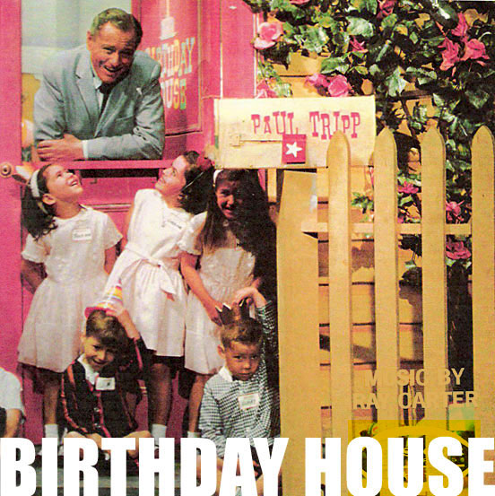 Birthday House