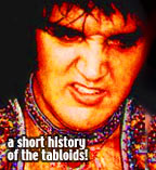 History of the Tabloids