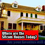 Sitcom Houses - where are they now?