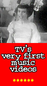 First Music Videos