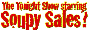 Soupy Sales & the Tonight Show