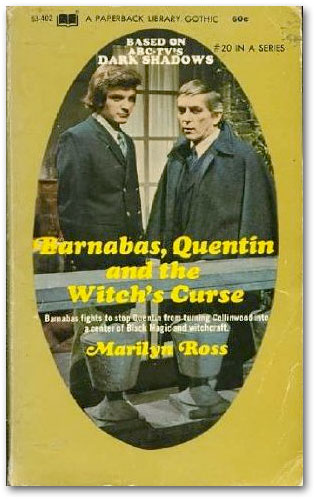 Barnabas, Quentin & the Witch's curseDark Shadows Novels of the 1970s