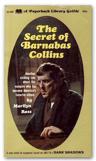 Secret of Barnabas Collins / Dark Shadows Novels of the 1970s