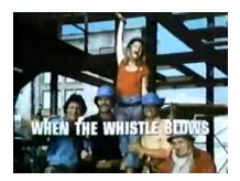 when the whistle blows