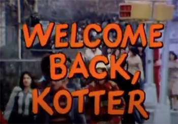 Welcome Back Kotter