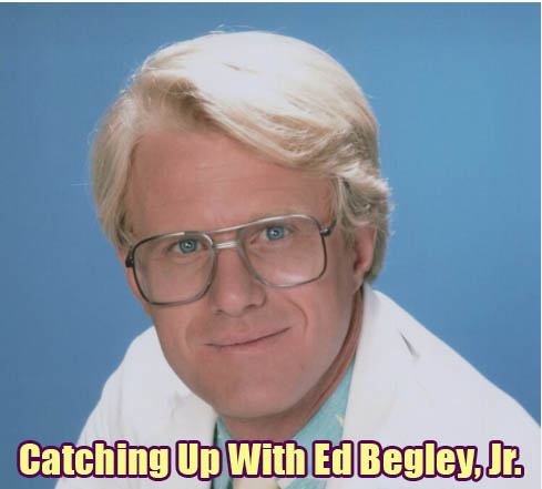 Catching Up With Ed Begley, Jr.