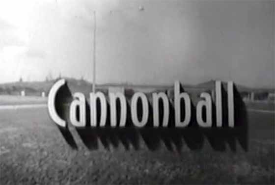 Cannonball - 1950s Trucking TV Show