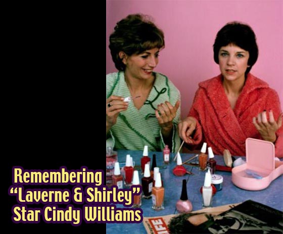 Interview with Laverne & Shirley Star Cindy Williams