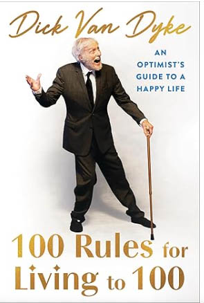 Dick Van Dyke book 2025 100 Rules...