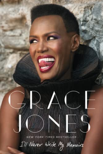 Grace Jones published her life story titled, “I’ll Never Write My Memoirs.” 