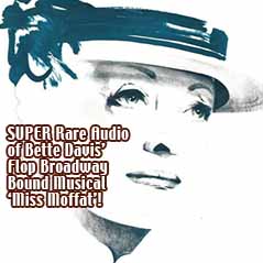 RARE Audio of Bette Davis' Flop Broadway Musical 'Miss Moffat'
