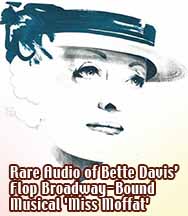RARE Audio of Bette Davis' Flop Broadway Musical 'Miss Moffat'