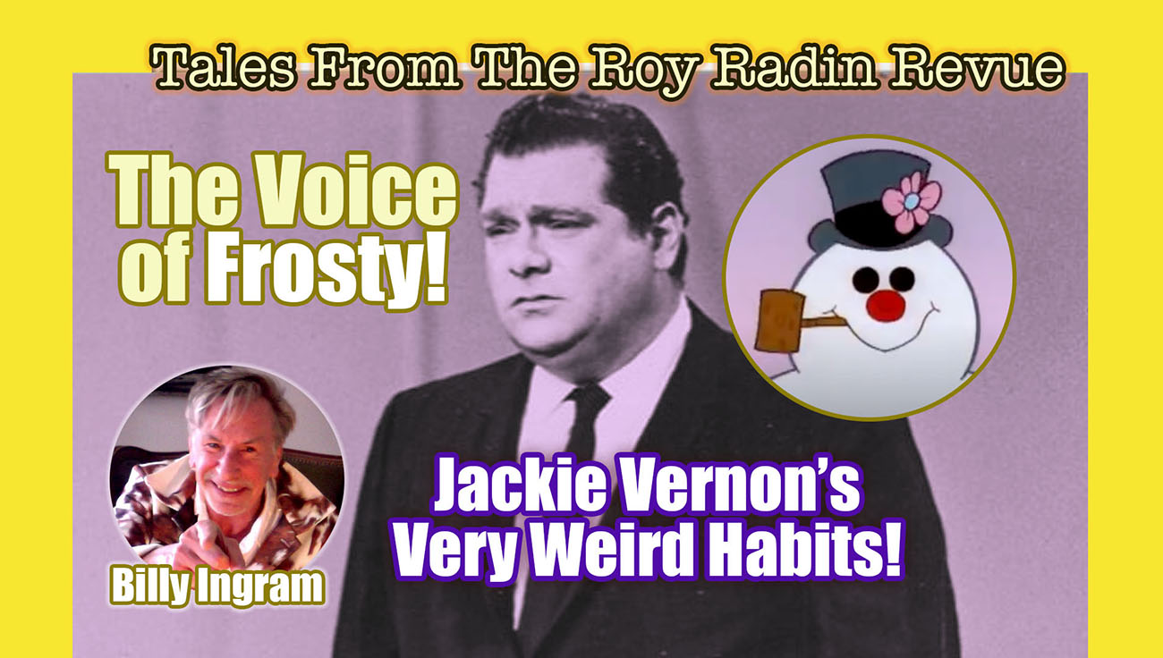 Jackie Vernon's Weird Habits!