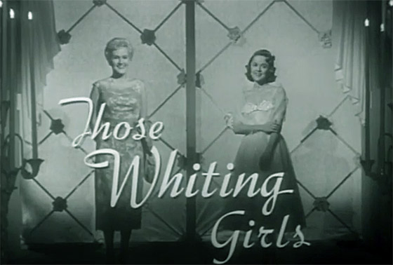 Lost Desilu Classic + THOSE WHITING GIRLS (1955-1957)