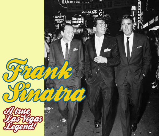 FRANK SINATRA IN LAS VEGAS / Las Vegas legend Frank Sinatra