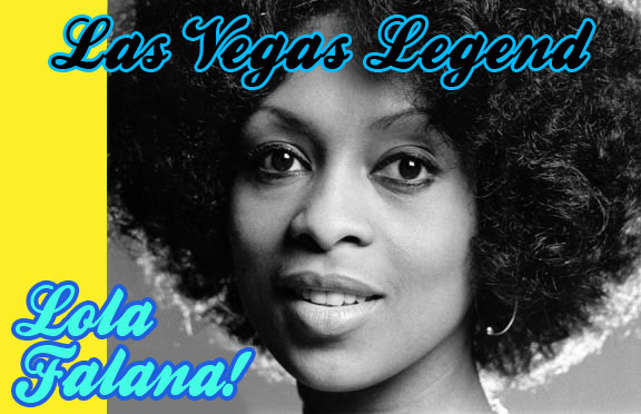 Lola Falana / Las Vegas entertainer of the 70s & 80s Lola Falans
