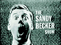 TV blog / Sandy Becker Show