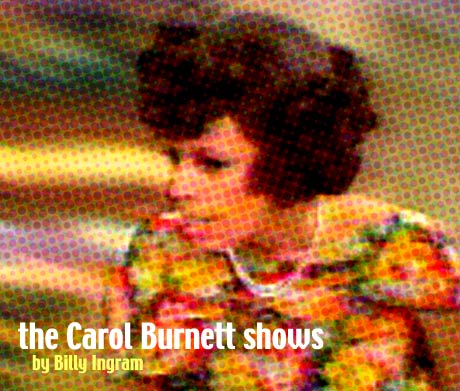 The Carol Burnett Show / Carol Burnett on TV