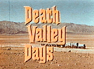 Death Valley Days