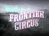 Frontier Circus